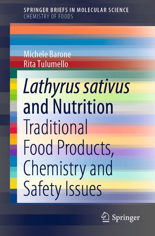 Lathyrus sativus and Nutrition by Michele Barone ISBN 9783030590901