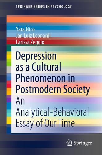 Depression as a Cultural Phenomenon in Postmodern Society by Yara Nico ISBN 9783030605445