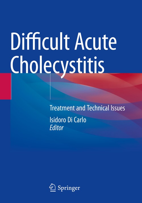 Difficult Acute Cholecystitis by Isidoro Di Carlo ISBN 9783030621049
