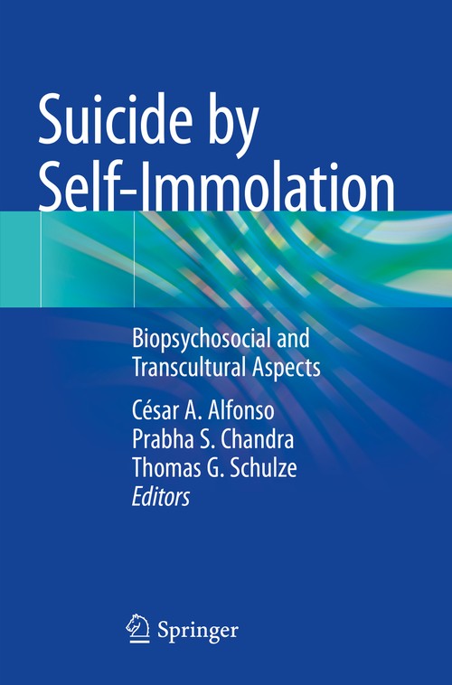 Suicide by Self-Immolation by Thomas Schulze ISBN 9783030626150