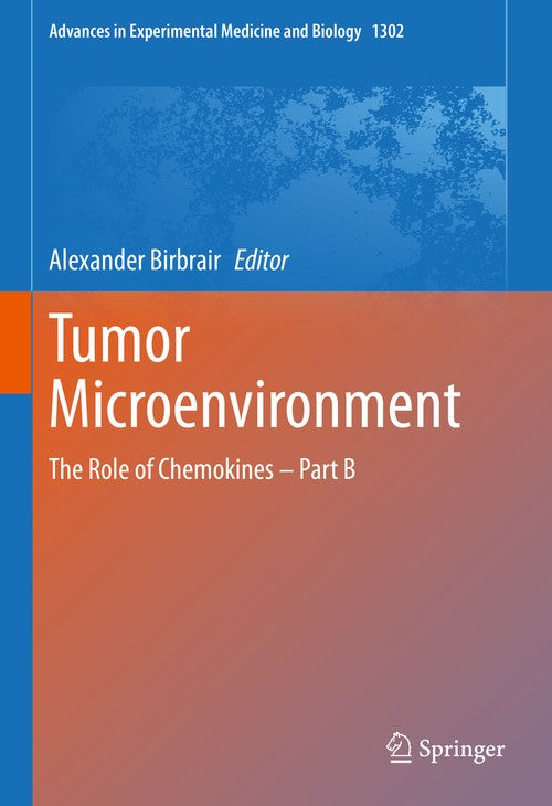 Tumor Microenvironment by Alexander Birbrair ISBN 9783030626570