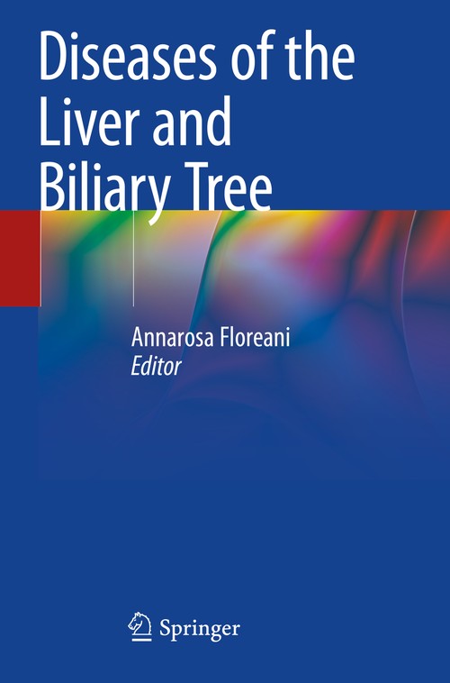 Diseases of the Liver and Biliary Tree by Annarosa Floreani ISBN 9783030659103