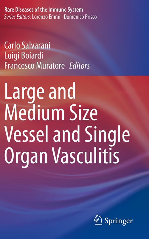 Large and Medium Size Vessel and Single Organ Vasculitis by Carlo Salvarani ISBN 9783030671778