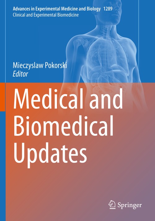 Medical and Biomedical Updates by Mieczyslaw Pokorski ISBN 9783030672188