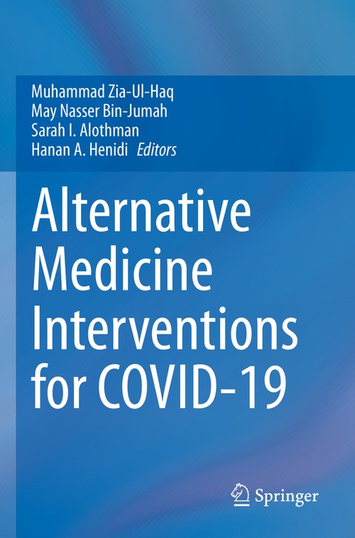 Alternative Medicine Interventions for COVID-19 by Muhammad Zia-Ul-Haq ISBN 9783030679910