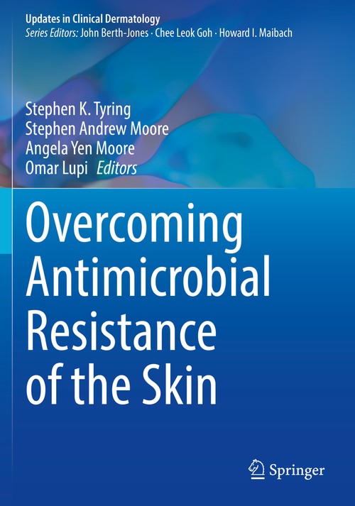 Overcoming Antimicrobial Resistance of the Skin by Stephen K Tyring ISBN 9783030683238
