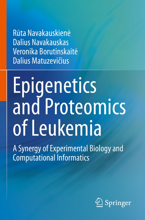 Epigenetics and Proteomics of Leukemia by Navakauskiene ISBN 9783030687106