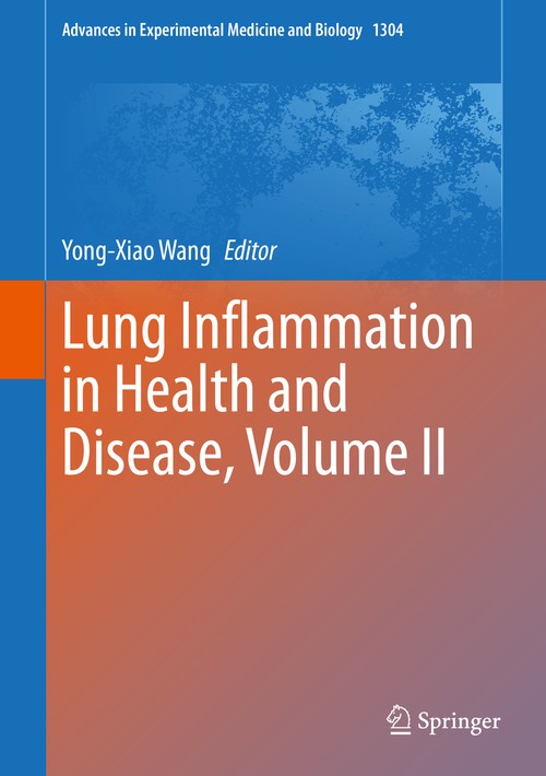 Lung Inflammation in Health and Disease, Volume II by Yong-Xiao Wang ISBN 9783030687472