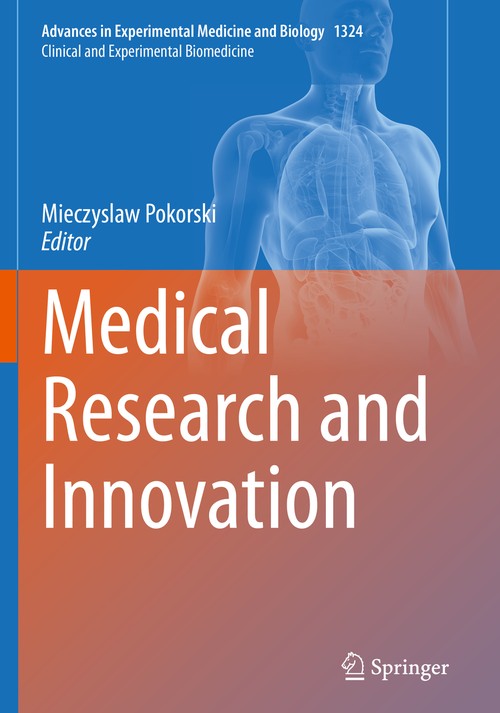 Medical Research and Innovation by Mieczyslaw Pokorski ISBN 9783030702083