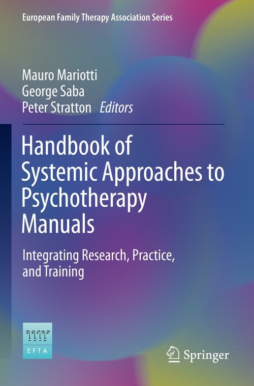 Handbook of Systemic Approaches to Psychotherapy Manuals by Mauro Mariotti ISBN 9783030736422