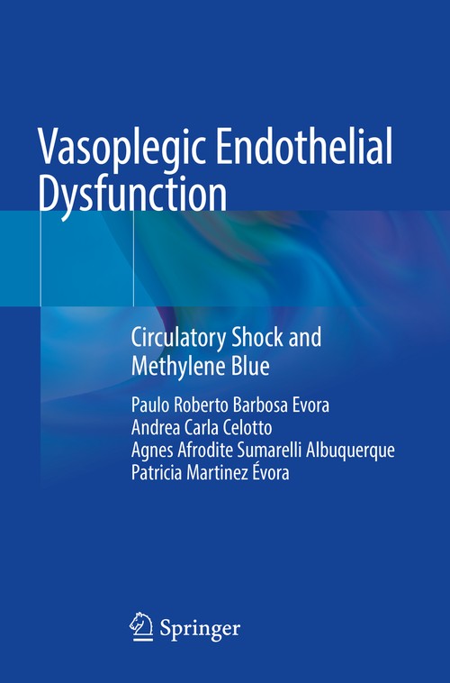 Vasoplegic Endothelial Dysfunction by Paulo Roberto Barbosa Evora ISBN 9783030740986