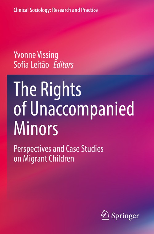 The Rights of Unaccompanied Minors by Yvonne Vissing ISBN 9783030755966