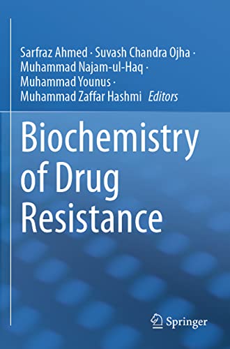 Biochemistry of Drug Resistance by Sarfraz Ahmed ISBN 9783030763220