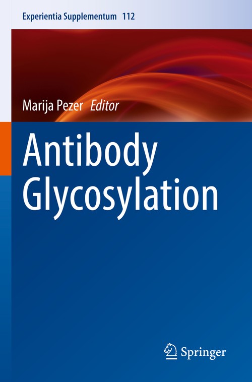 Antibody Glycosylation by Marija Pezer ISBN 9783030769147
