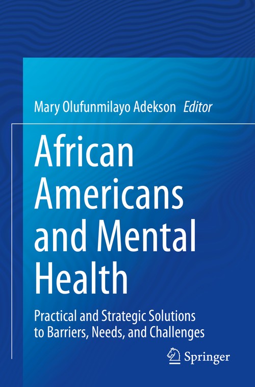 African Americans and Mental Health by Mary Olufunmilayo Adekson ISBN 9783030771331