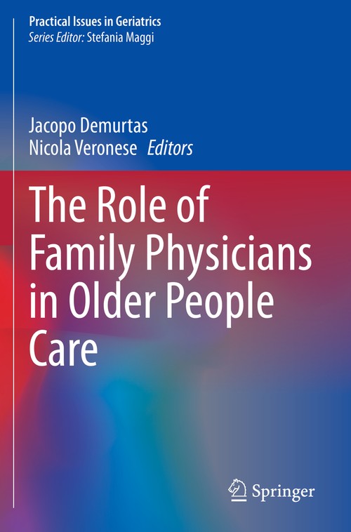 The Role of Family Physicians in Older People Care by Jacopo Demurtas ISBN 9783030789251