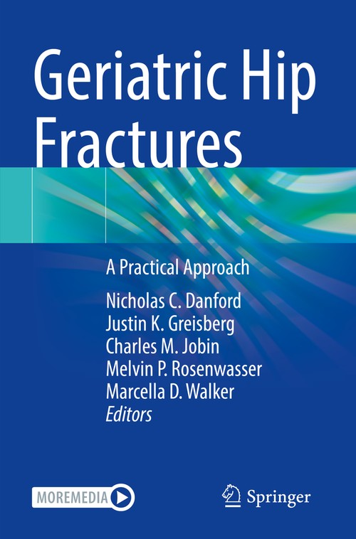 Geriatric Hip Fractures by Nicholas C Danford ISBN 9783030789718