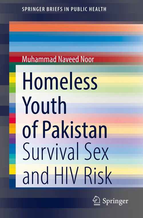 Homeless Youth of Pakistan by Muhammad Naveed Noor ISBN 9783030793043