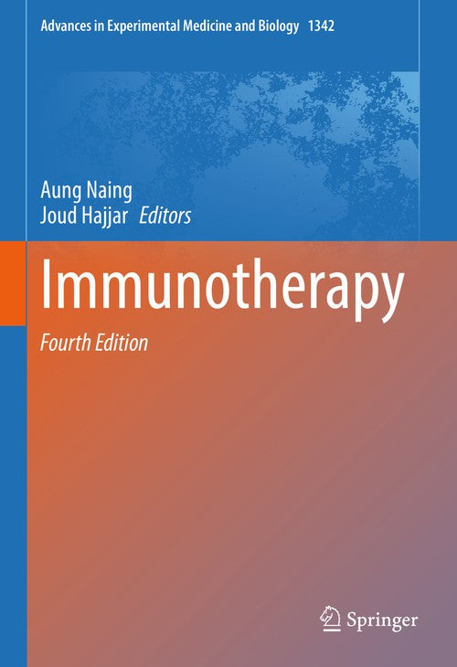 Immunotherapy by Aung Naing ISBN 9783030793074