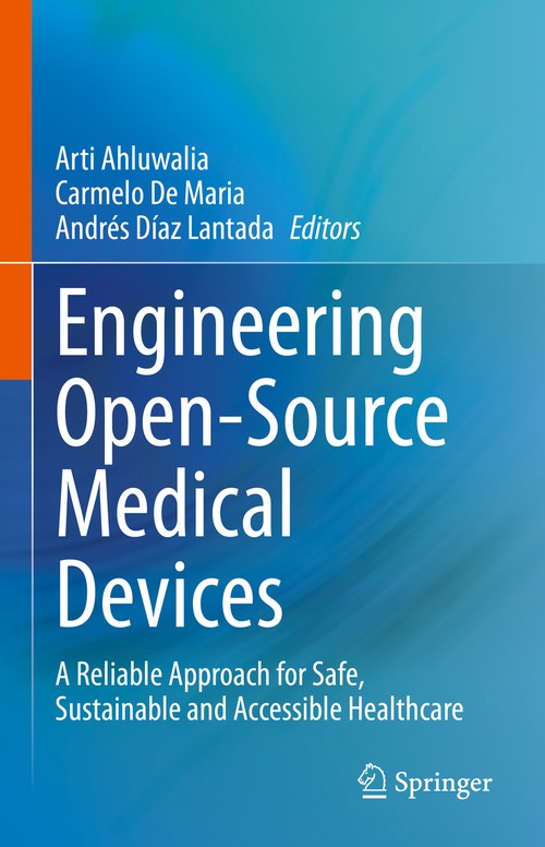 Engineering Open-Source Medical Devices by Arti Ahluwalia