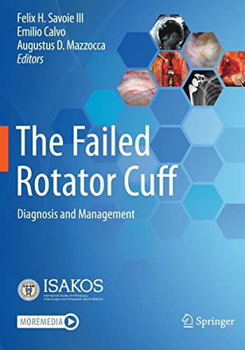The Failed Rotator Cuff by Felix H Savoie Iii ISBN 9783030794835