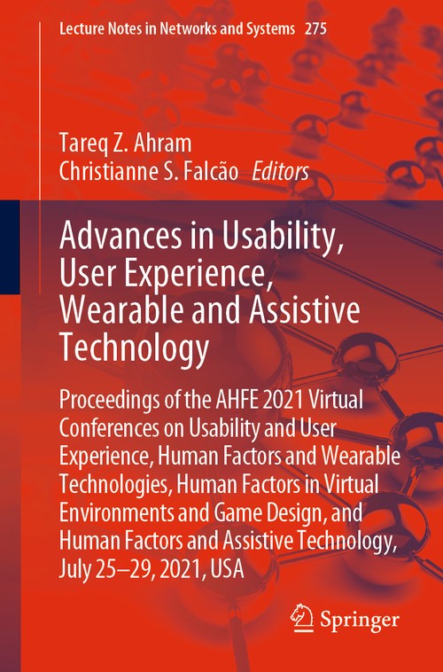 Advances in Usability, User Experience, Wearable and Assistive Technology by Tareq Z Ahram ISBN 9783030800901