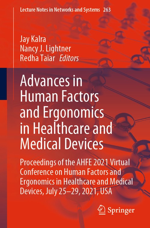 Advances in Human Factors and Ergonomics in Healthcare and Medical Devices by Jay Kalra