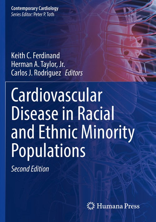 Cardiovascular Disease in Racial and Ethnic Minority Populations by Keith C Ferdinand ISBN 9783030810368