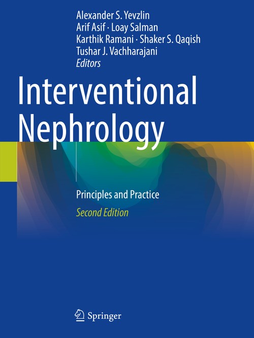 Interventional Nephrology by Alexander S Yevzlin ISBN 9783030811570