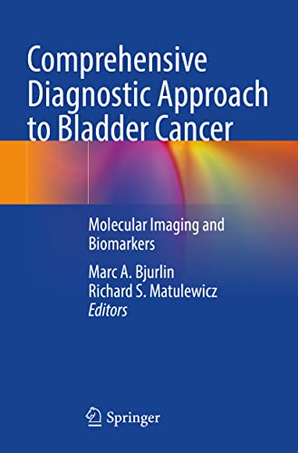 Comprehensive Diagnostic Approach to Bladder Cancer by Marc A Bjurlin ISBN 9783030820503