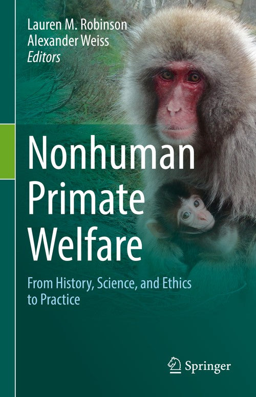 Nonhuman Primate Welfare by Lauren M Robinson ISBN 9783030827076