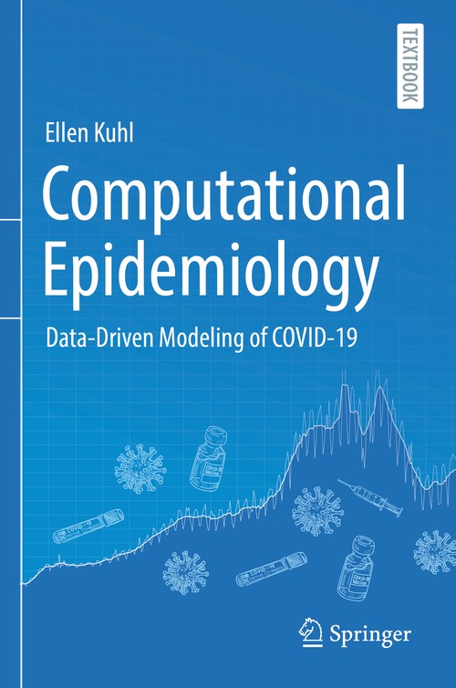 Computational Epidemiology by Ellen Kuhl ISBN 9783030828929