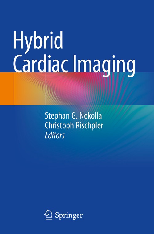 Hybrid Cardiac Imaging by Stephan G Nekolla ISBN 9783030831691
