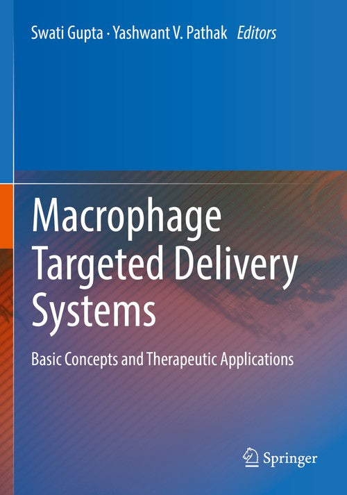 Macrophage Targeted Delivery Systems by Swati Gupta ISBN 9783030841669