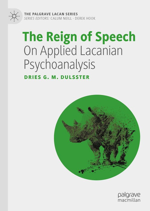 The Reign of Speech by Dries G M Dulsster ISBN 9783030855956