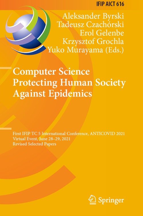 Computer Science Protecting Human Society Against Epidemics by Aleksander Byrski ISBN 9783030865849