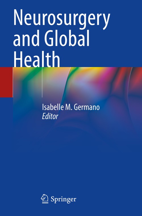 Neurosurgery and Global Health by Isabelle M Germano ISBN 9783030866587