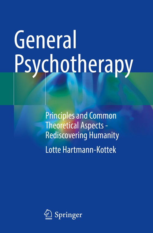 General Psychotherapy by Lotte Hartmann-Kottek ISBN 9783030874681
