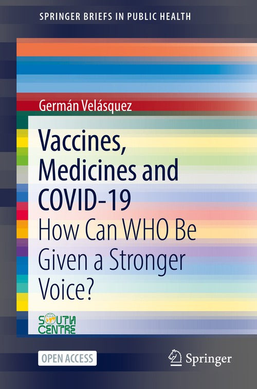 Vaccines, Medicines and COVID-19 by Germn Velsquez ISBN 9783030891244