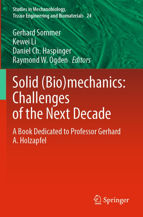 Solid (Bio)mechanics: Challenges of the Next Decade by Gerhard Sommer ISBN 9783030923419