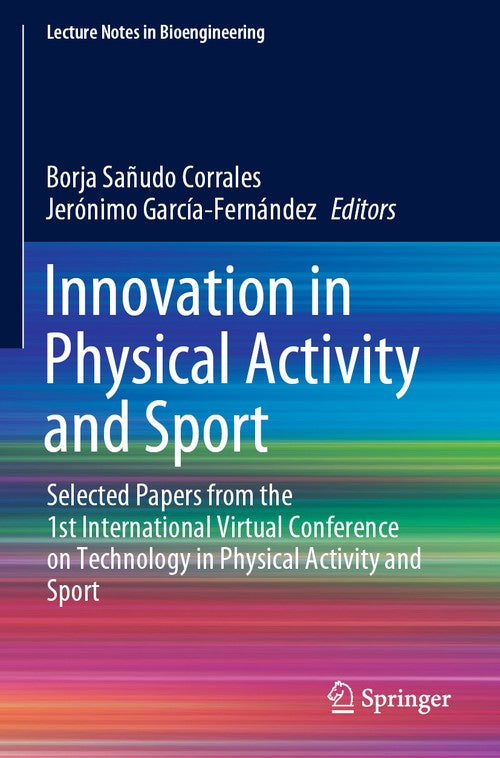 Innovation in Physical Activity and Sport by Jernimo Garcafernndez ISBN 9783030928995