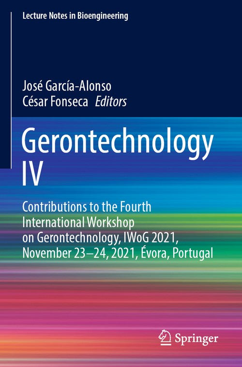 Gerontechnology IV by Csar Fonseca ISBN 9783030975265