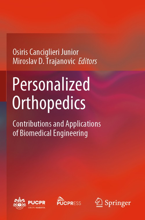 Personalized Orthopedics by Osiris Canciglieri Junior ISBN 9783030982812