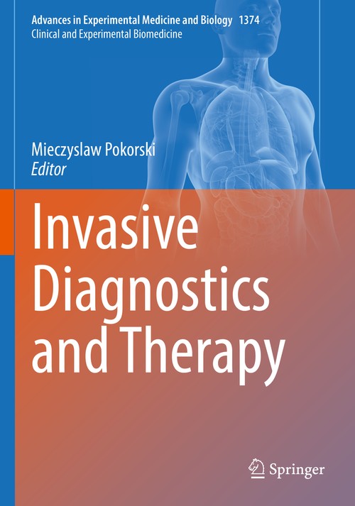 Invasive Diagnostics and Therapy by Mieczyslaw Pokorski ISBN 9783030988593