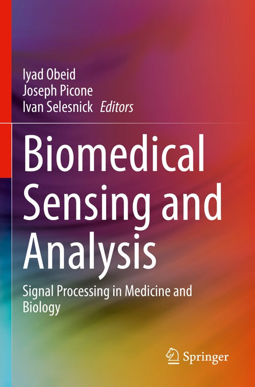 Biomedical Sensing and Analysis by Iyad Obeid ISBN 9783030993856