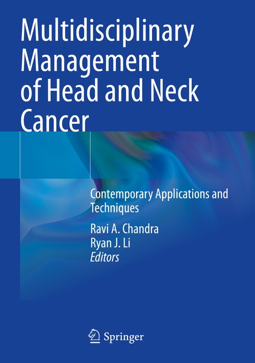 Multidisciplinary Management of Head and Neck Cancer by Ravi A Chandra ISBN 9783031059759