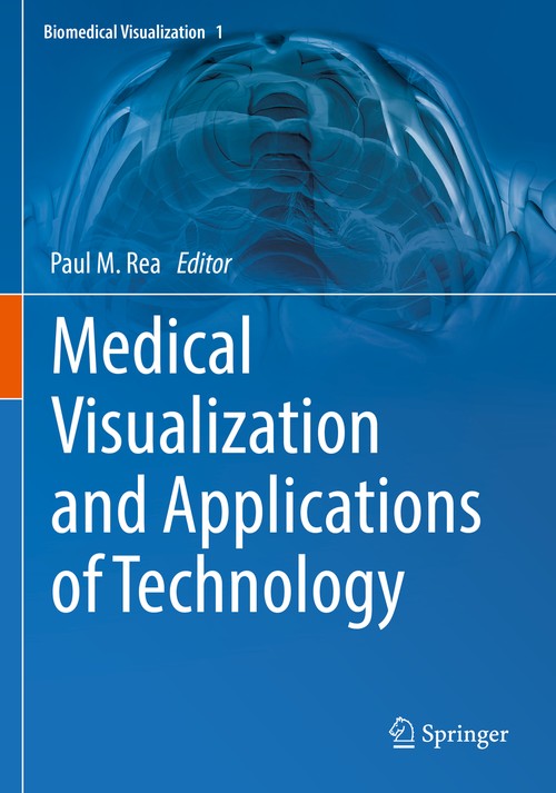 Medical Visualization and Applications of Technology by Paul M Rea ISBN 9783031067372