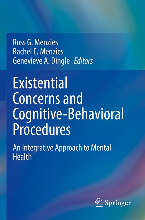 Existential Concerns and Cognitive-Behavioral Procedures by Ross G Menzies ISBN 9783031069345