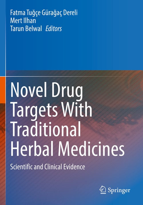 Novel Drug Targets With Traditional Herbal Medicines by Fatma Gra287adereli ISBN 9783031077555