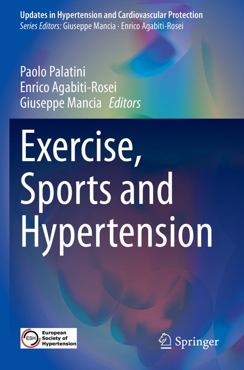 Exercise, Sports and Hypertension by Paolo Palatini